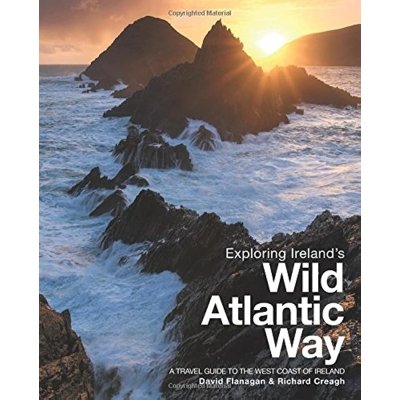 Exploring Ireland’s Wild Atlantic Way Guide Book